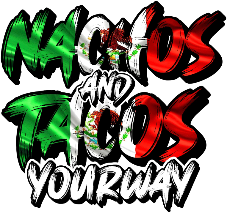 Nachos and tacos your way food truck profile image